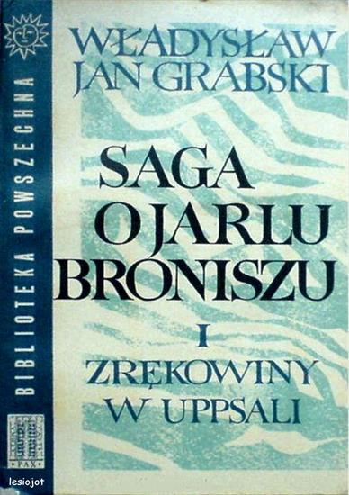 Saga o Jarlu Broniszu cz1 - Zrękowiny w Uppsali - Władysław Jan Grabski - cover1.jpg