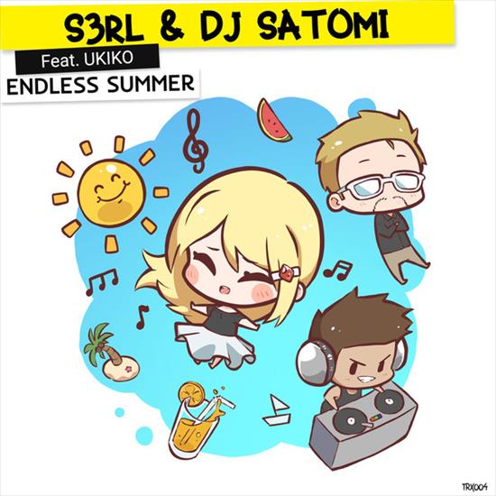 S3RL_and_DJ_Satomi_feat_Ukiko_-_En... - 00_s3rl_and_dj_satomi_feat_ukiko_-_endle...ess_summer_extended_mix-trx004-web-2021.jpg