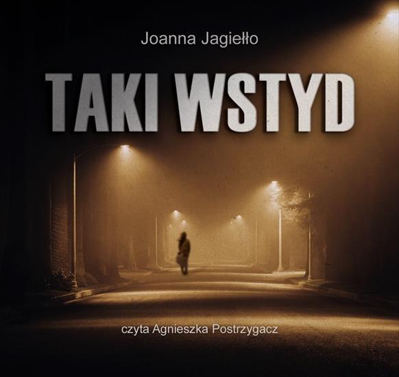 Jagiełło Joanna - Taki wstyd A - cover.jpg