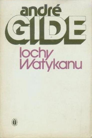 Andr Gide - Lochy Watykanu - okładka książki - Wydawnictwo Literackie, 1985 rok.jpg
